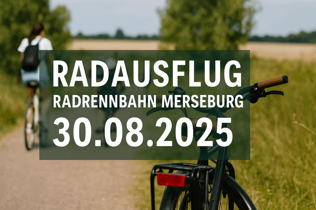 Radausflug – Förderverein Radrennbahn Merseburg e.V.